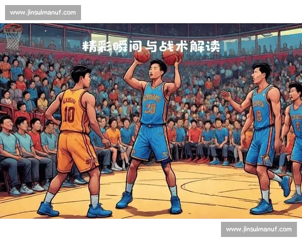 激烈对决瞬间解析体育比赛精彩战术与技巧 - 副本 - 副本